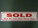 Sold And We Can Sell Yours Too