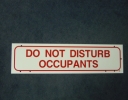 Do Not Disturb 6 x 24 Heavy Dut