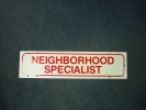 Neighborhood 6 x 24 Specialist