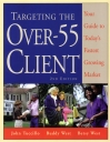 Targeting the Over 55 Client
