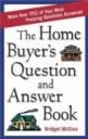 The Home Buyer's Question & An