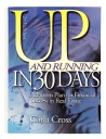 Up & Running in 30 Days