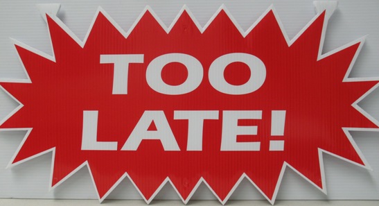 Too Late! Red