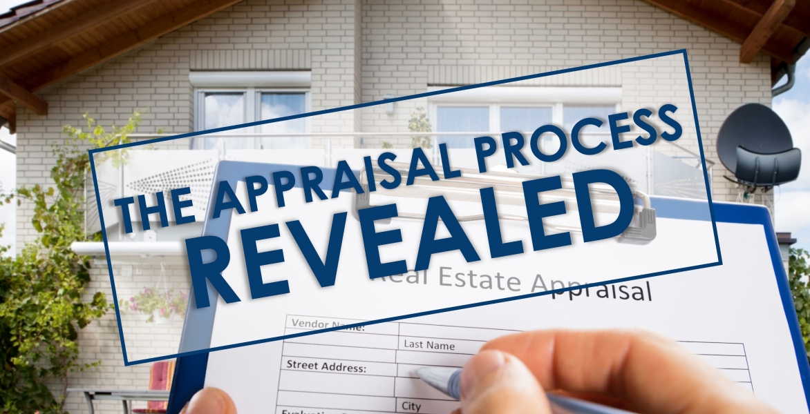 The Appraisal Process Revealed