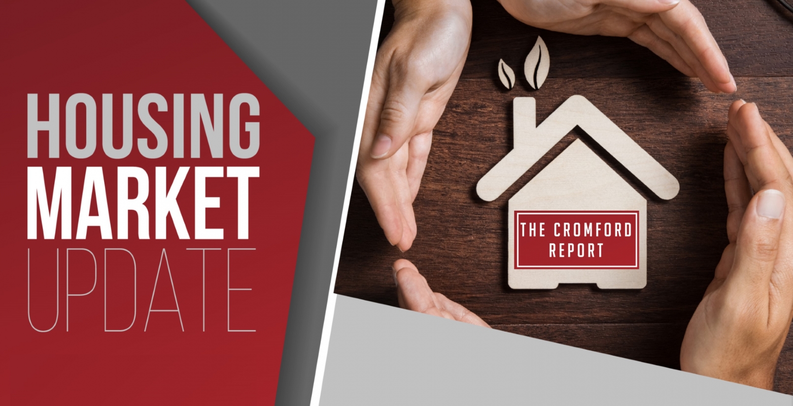 Housing Market Update: The Cromford Report