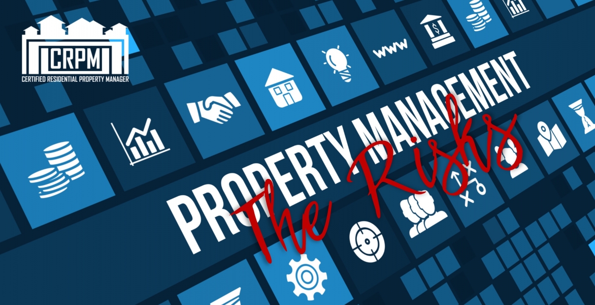 CRPM - Property Management - The Risks
