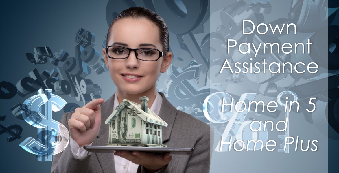 CE - Down Payment Assistance-Home in 5 & Home Plus
