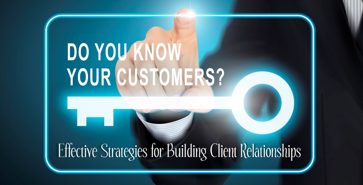 GRI--Effective Strategies for Building Client Relationships