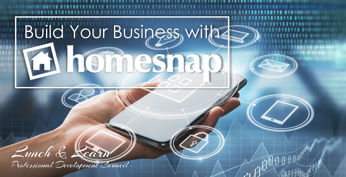 Lunch & Learn: Build Your Business with HOMESNAP