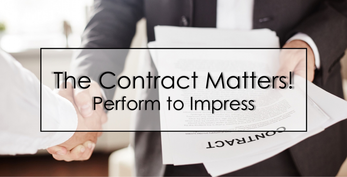 CE - The Contract Matters! Perform to Impress  